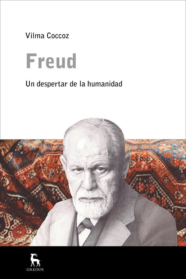 Freud, un nuevo despertar de la humanidad | 9788424937843 | COCCOZ , VILMA | Librería Castillón - Comprar libros online Aragón, Barbastro