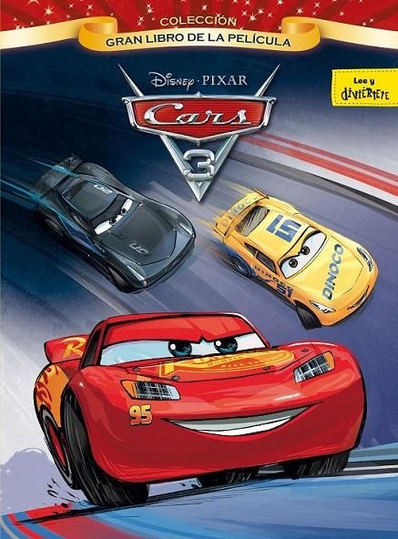 Cars 3. Gran libro de la película | 9788416913282 | Disney | Librería Castillón - Comprar libros online Aragón, Barbastro