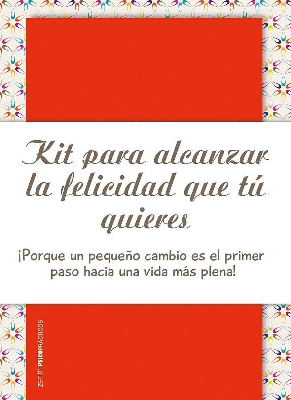 Kit para alcanzar la felicidad que tú quieres | 9788408173700 | Beltrán Pueyo, Antonio | Librería Castillón - Comprar libros online Aragón, Barbastro