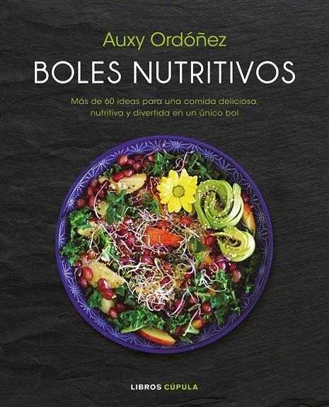 Boles nutritivos | 9788448023218 | Ordóñez, Auxy | Librería Castillón - Comprar libros online Aragón, Barbastro