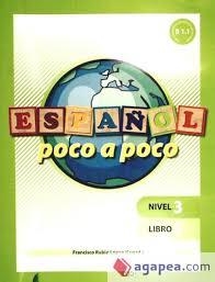 Español poco a poco Nivel 3 Libro 1 | 9788499154831 | Rubio López, Francisco | Librería Castillón - Comprar libros online Aragón, Barbastro