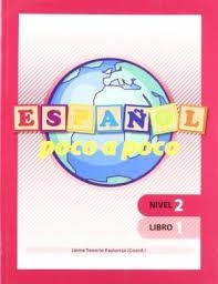 Español poco a poco Nivel 2 Libro 1 | 9788499154008 | Santamaría, Angel / Arambul Hueso, Francesc / Elías Morales, Alberto | Librería Castillón - Comprar libros online Aragón, Barbastro