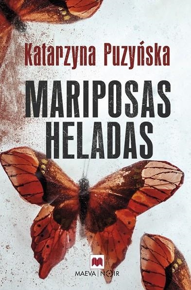 MARIPOSAS HELADAS | 9788416690633 | Katarzyna Puzynska | Librería Castillón - Comprar libros online Aragón, Barbastro