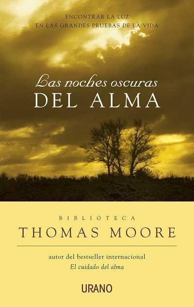 NOCHES OSCURAS DEL ALMA, LAS | 9788479536039 | MOORE, THOMAS | Librería Castillón - Comprar libros online Aragón, Barbastro