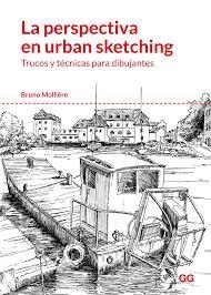 La perspectiva en urban sketching | 9788425230004 | Mollière, Bruno | Librería Castillón - Comprar libros online Aragón, Barbastro