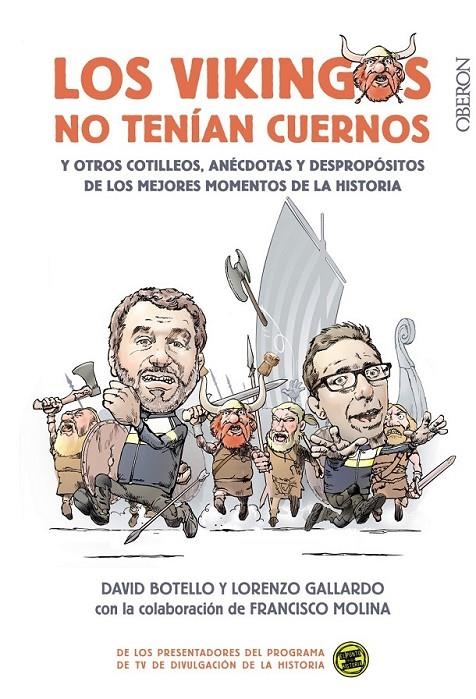 Los vikingos no tenían cuernos | 9788441539136 | Botello Méndez, David/Gallardo Liébana, Lorenzo/Molina Plágaro, Francisco | Librería Castillón - Comprar libros online Aragón, Barbastro