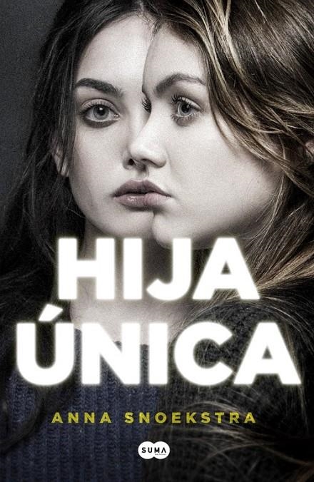 Hija única | 9788491290681 | Anna Snoekstra | Librería Castillón - Comprar libros online Aragón, Barbastro