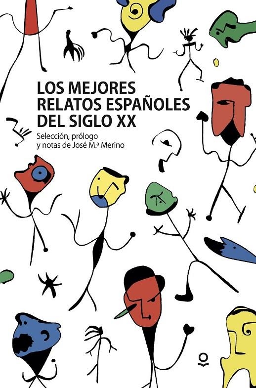 Los mejores relatos españoles del siglo XX | 9788491221746 | Merino, José María | Librería Castillón - Comprar libros online Aragón, Barbastro