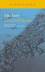 La central de frío | 9788416748518 | Parei, Inka | Librería Castillón - Comprar libros online Aragón, Barbastro