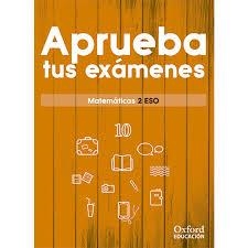 Aprueba tus examenes Matemáticas 2.º ESO. Cuaderno del Alumno. | 9780190517526 | Varios Autores | Librería Castillón - Comprar libros online Aragón, Barbastro