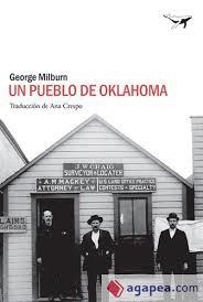 Un pueblo de Oklahoma | 9788494680922 | Milburn, George | Librería Castillón - Comprar libros online Aragón, Barbastro