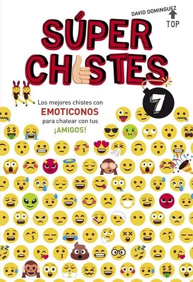 Los mejores chistes con EMOTICONOS para chatear con tus ¡AMIGOS! (Súper Chistes | 9788490438626 | Domínguez, David | Librería Castillón - Comprar libros online Aragón, Barbastro