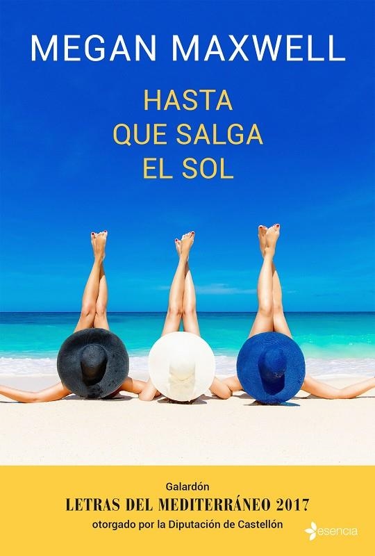 Hasta que salga el sol | 9788408173946 | Megan Maxwell | Librería Castillón - Comprar libros online Aragón, Barbastro