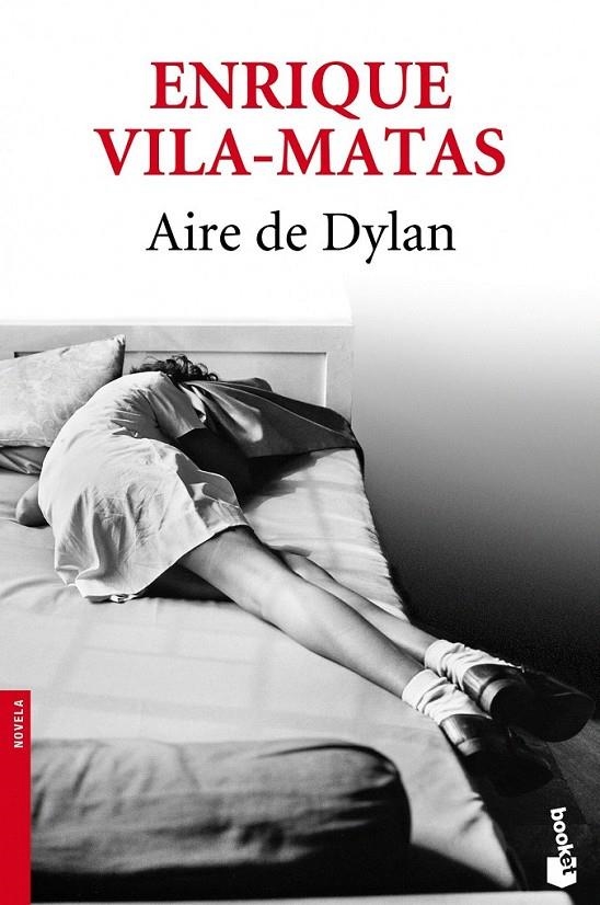 Aire de Dylan | 9788432215629 | Vila-Matas, Enrique | Librería Castillón - Comprar libros online Aragón, Barbastro