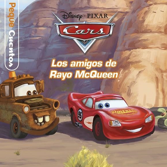 Cars. Pequecuentos. Los amigos de Rayo McQueen | 9788499518947 | Disney | Librería Castillón - Comprar libros online Aragón, Barbastro