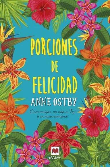 Porciones de felicidad | 9788416690930 | Ostby, Anne | Librería Castillón - Comprar libros online Aragón, Barbastro