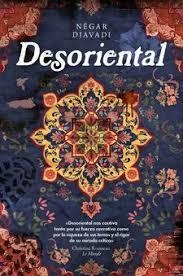 DESORIENTAL | 9788416665983 | Djavadi, Negard | Librería Castillón - Comprar libros online Aragón, Barbastro