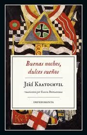 BUENAS NOCHES, DULCES SUEÑOS | 9788416542864 | Kratochvil, Jiri | Librería Castillón - Comprar libros online Aragón, Barbastro