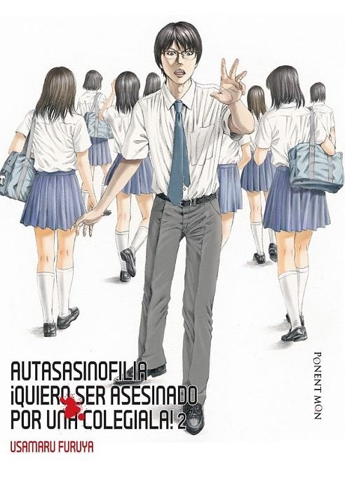 Autoasesinofilia ­quiero ser asesinado por una colegiala! 2 | 9781912097067 | Usamaru Furuya | Librería Castillón - Comprar libros online Aragón, Barbastro