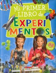 Mi primer libro de experimentos | 9788490373705 | Librería Castillón - Comprar libros online Aragón, Barbastro