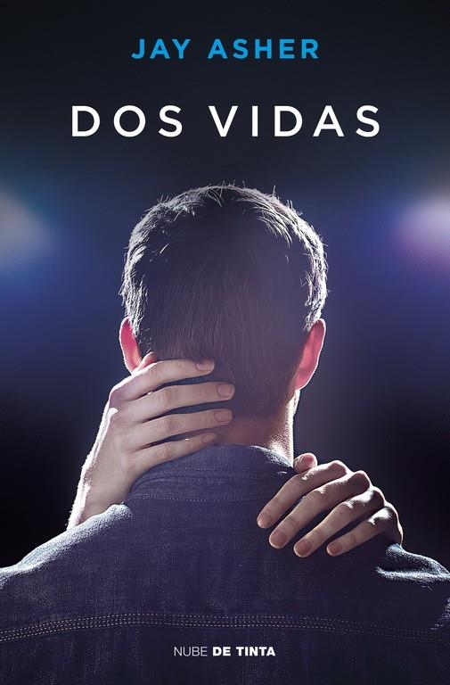 Dos vidas | 9788416588626 | Jay Asher | Librería Castillón - Comprar libros online Aragón, Barbastro