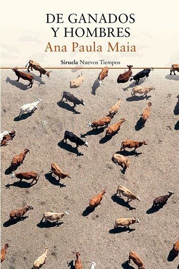 De ganados y hombres | 9788417041311 | Maia, Ana Paula | Librería Castillón - Comprar libros online Aragón, Barbastro