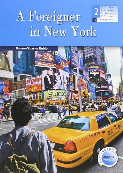 BAR - FOREIGNER IN NEW YORK, A - 2º BACH | 9789963511594 | Burlington | Librería Castillón - Comprar libros online Aragón, Barbastro