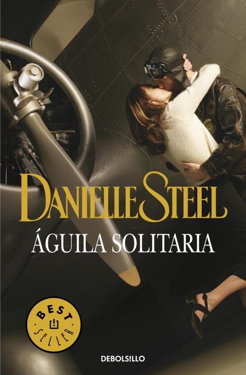 AGUILA SOLITARIA (DEBOLSILLO) | 9788497936996 | Danielle Steel | Librería Castillón - Comprar libros online Aragón, Barbastro