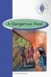 BR - DANGEROUS RIVAL, A - 2º BACH | 9789963473434 | AAVV | Librería Castillón - Comprar libros online Aragón, Barbastro