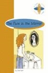 BR - FACE IN THE MIRROR, THE - 2º ESO | 9789963467938 | Hart, Julie | Librería Castillón - Comprar libros online Aragón, Barbastro