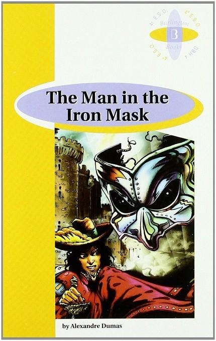 BR - MAN IN THE IRON MASK, THE - 4º ESO | 9789963467815 | Dumas, Alejandro | Librería Castillón - Comprar libros online Aragón, Barbastro