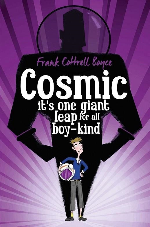 Cosmic (Pbk) New Ed | 9781447265566 | Boyce, Frank Cottrell | Librería Castillón - Comprar libros online Aragón, Barbastro