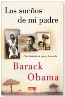 Los sueños de mi padre : ¿Quién era obana antes de ser Obama? | 9788499928395 | Barack Obama | Librería Castillón - Comprar libros online Aragón, Barbastro