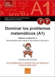 Dominar problemas matemáticos (a1) (2017) | 9788416680214 | López Apesteguía,Francisco Javier | Librería Castillón - Comprar libros online Aragón, Barbastro