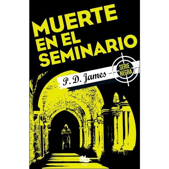 Muerte en el seminario | 9788490703854 | James, P.D. | Librería Castillón - Comprar libros online Aragón, Barbastro