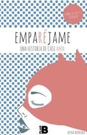 Emparéjame | 9788417001100 | Nina Minina | Librería Castillón - Comprar libros online Aragón, Barbastro