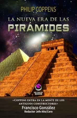 LA NUEVA ERA DE LAS PIRÁMIDES | 9788416847044 | PHILIP COPPENS | Librería Castillón - Comprar libros online Aragón, Barbastro