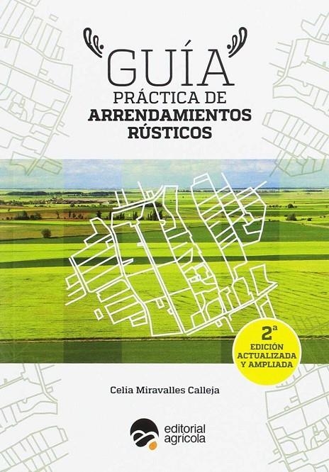 GUIA PRACTICA DE ARRENDAMIENTOS RUSTICOS | 9788492928743 | MIRAVALLES CALLEJA, CELIA | Librería Castillón - Comprar libros online Aragón, Barbastro