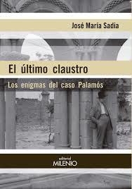 El último claustro | 9788497437752 | Sadia Pérez, José María | Librería Castillón - Comprar libros online Aragón, Barbastro