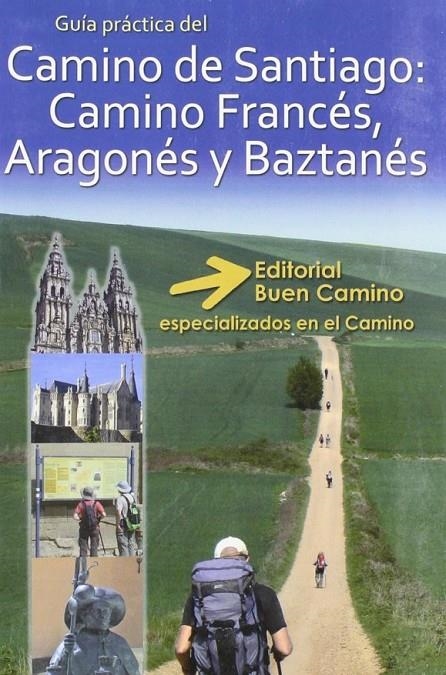 CAMINO DE SANTIAGO FRANCES ARAGONES BAZTANES A PIE Y EN BICI | 9788493904227 | VARIOS AUTORES | Librería Castillón - Comprar libros online Aragón, Barbastro