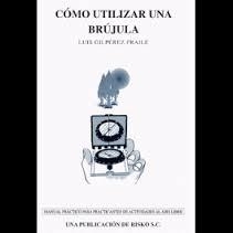 Cómo utilizar una brújula | 9788493085568 | Gilpérez Fraile, Luis | Librería Castillón - Comprar libros online Aragón, Barbastro