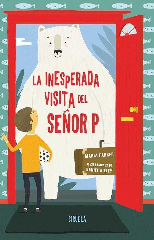 La inesperada visita del señor P | 9788417151027 | Farrer, Maria | Librería Castillón - Comprar libros online Aragón, Barbastro