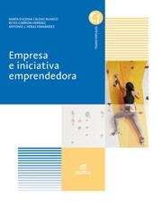 Empresa e iniciativa emprendedora | 9788491610151 | Caldas Blanco, María Eugenia / Carrión Herráez, Reyes / Heras Fernández, Antonio José | Librería Castillón - Comprar libros online Aragón, Barbastro