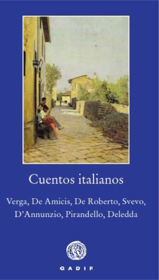 Cuentos italianos | 9788494687754 | SVEVO, ITALO/VERGA, GIOVANNI/D'ANNUNZIO, GABRIELE/de Amicis, Edmundo/federico de roberto | Librería Castillón - Comprar libros online Aragón, Barbastro