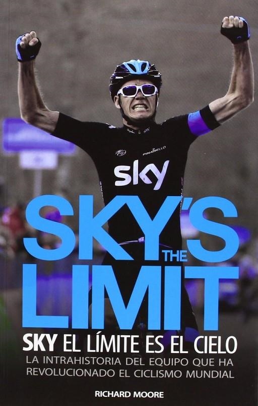 Sky's the limit | 9788494128707 | Moore, Richard | Librería Castillón - Comprar libros online Aragón, Barbastro