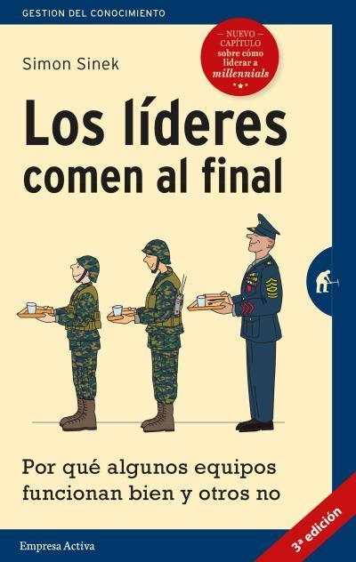 Los líderes comen al final (edición revisada) | 9788492921799 | Sinek, Simon | Librería Castillón - Comprar libros online Aragón, Barbastro