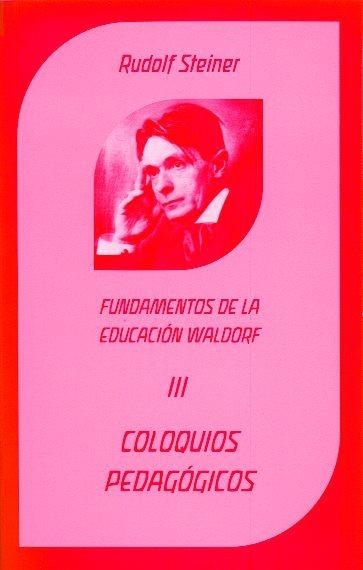 Coloquios pedagógicos y conferencias curriculares | 9788492843299 | Steiner, Rudolf   / López Manresa, Miguelrev. | Librería Castillón - Comprar libros online Aragón, Barbastro