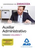 Auxiliar Administrativo de la Universidad de Zaragoza. Temario Volumen 1 ED 2017 | 9788414209042 | VV.AA. | Librería Castillón - Comprar libros online Aragón, Barbastro