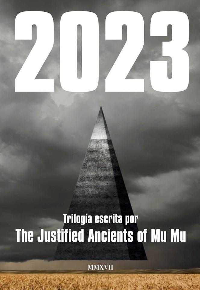 2023 | 9788417081188 | The Justified Ancients of Mu Mu | Librería Castillón - Comprar libros online Aragón, Barbastro