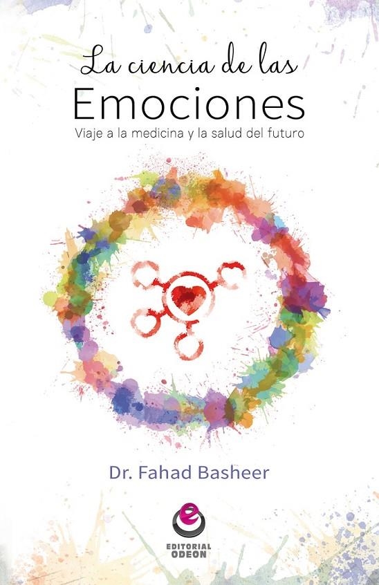 La ciencia de las emociones | 9788416847051 | Fahad Basheer | Librería Castillón - Comprar libros online Aragón, Barbastro